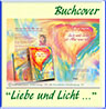 Buchcover: Liebe und Licht f&uuml;r Alles-was-ist