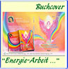 Buchcover: Energie-Arbeit mit Orgon und Kristallen